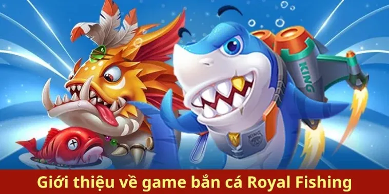 Cách Chơi Bắn Cá Royal Fishing Tại W88 Để Thắng Lớn Dễ Dàng